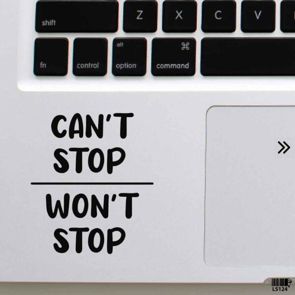 DDecorator Motivational Quote - Can't/Won't Stop Laptop Sticker Laptop Skin And Laptop Vinyl Removable Vinyl Stickers For All Kind Of Laptop - LS124