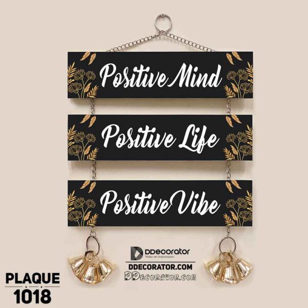 DDecorator Positive Mind - Life - Vibe Wall Plaque Home Decoration Wall Decoration For Wall And Door - PLAQUE1018