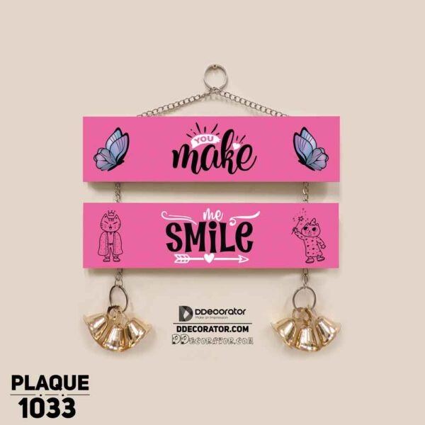 DDecorator You Make Me Smile Wall Hanging Wall Plaque Home Decoration Wall Decoration For Wall And Door - PLAQUE1033