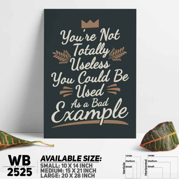 DDecorator Don't Be Useless - Motivational Wall Decoration And Home Decoration PVC Wall Board And Wall Canvas - WB2525