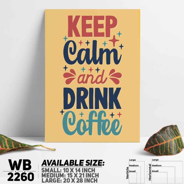 DDecorator Keep Calm & Drink Coffee - Motivational Wall Decoration And Home Decoration PVC Wall Board And Wall Canvas - WB2260