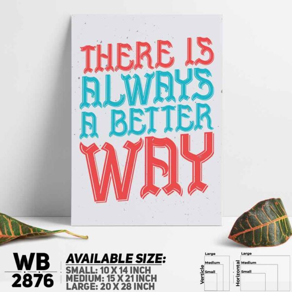 DDecorator There Is A Better Way - Motivational Wall Decoration And Home Decoration PVC Wall Board And Wall Canvas - WB2876