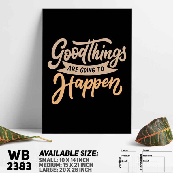 DDecorator Good Things Only - Motivational Wall Decoration And Home Decoration PVC Wall Board And Wall Canvas - WB2383