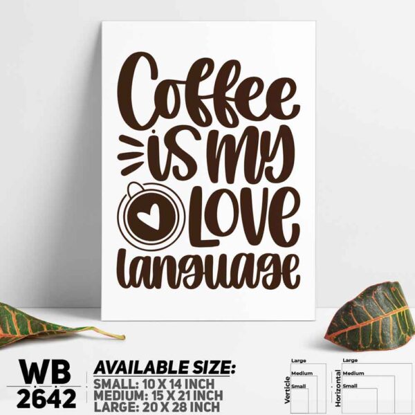 DDecorator Coffee Is My Love Wall Decoration And Home Decoration PVC Wall Board And Wall Canvas - WB2642