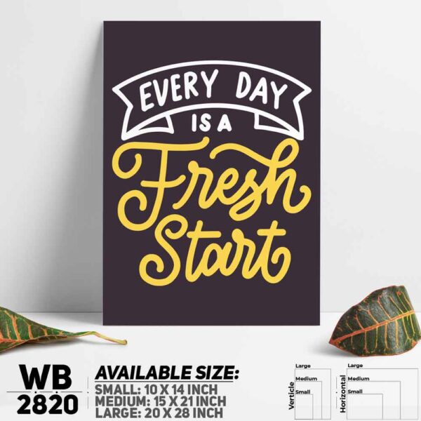 DDecorator Everyday Is Fresh Start - Motivational Wall Decoration And Home Decoration PVC Wall Board And Wall Canvas - WB2820