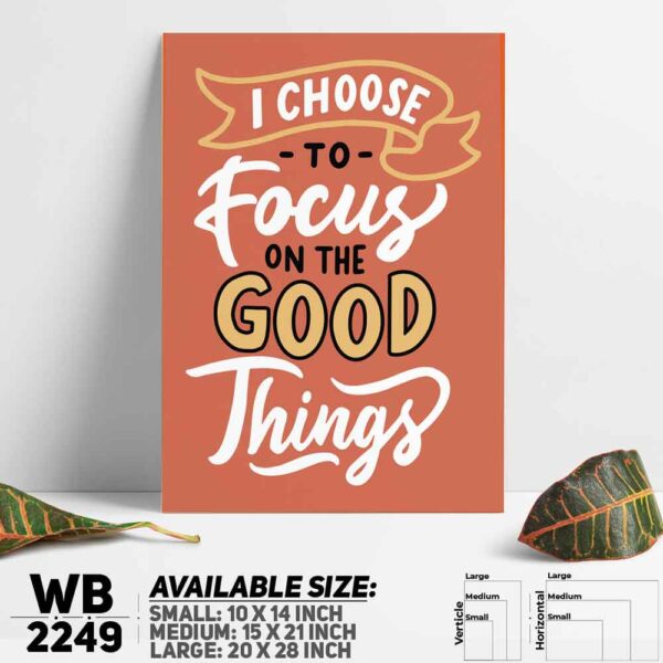 DDecorator Focus On The Good Things - Motivational Wall Decoration And Home Decoration PVC Wall Board And Wall Canvas - WB2249