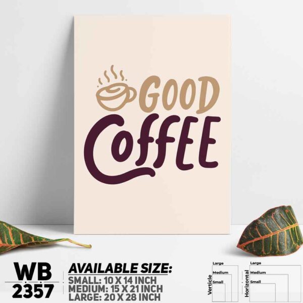 DDecorator Good Vibe Good Coffee - Motivational Wall Decoration And Home Decoration PVC Wall Board And Wall Canvas - WB2357