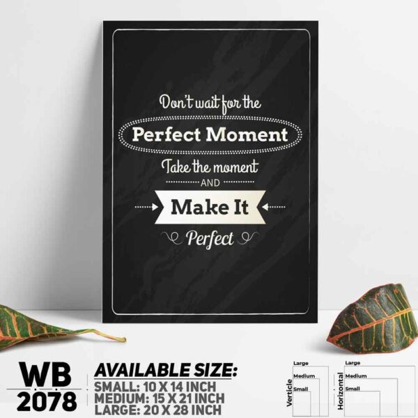 DDecorator Moment - Motivational Wall Decoration And Home Decoration PVC Wall Board And Wall Canvas - WB2078