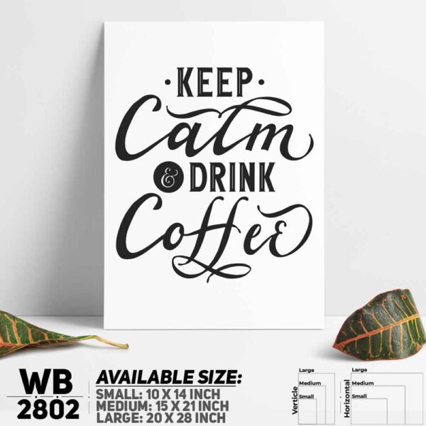 DDecorator Keep Calm & Drink Coffee - Motivational Wall Decoration And Home Decoration PVC Wall Board And Wall Canvas - WB2802