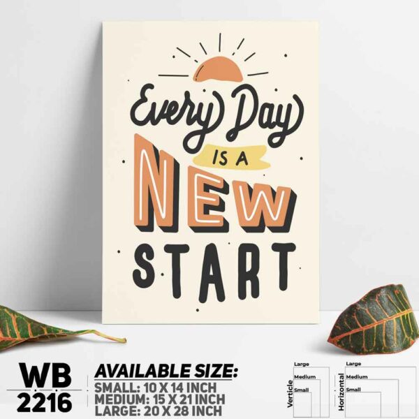 DDecorator Everyday Is a New Start - Motivational Wall Decoration And Home Decoration PVC Wall Board And Wall Canvas - WB2216