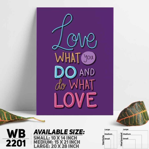 DDecorator Love What You Do - Motivational Wall Decoration And Home Decoration PVC Wall Board And Wall Canvas - WB2201