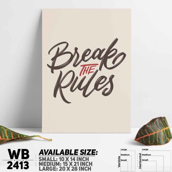 DDecorator Break The Rules - Motivational Wall Decoration And Home Decoration PVC Wall Board And Wall Canvas - WB2413