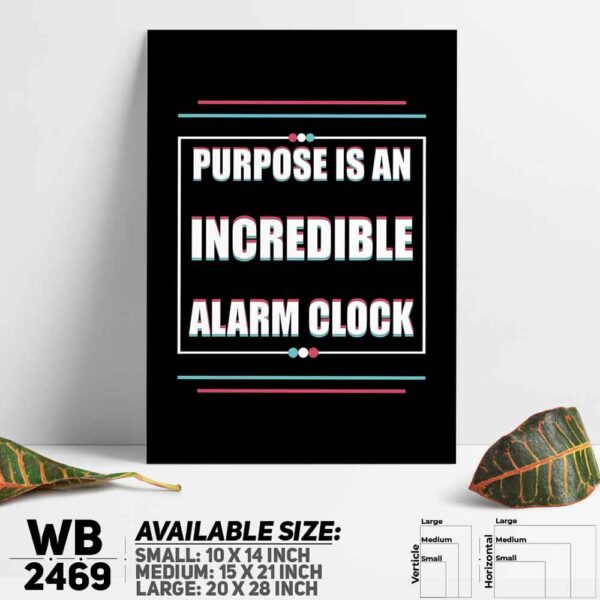 DDecorator Have a Purpose In Life - Motivational Wall Decoration And Home Decoration PVC Wall Board And Wall Canvas - WB2469