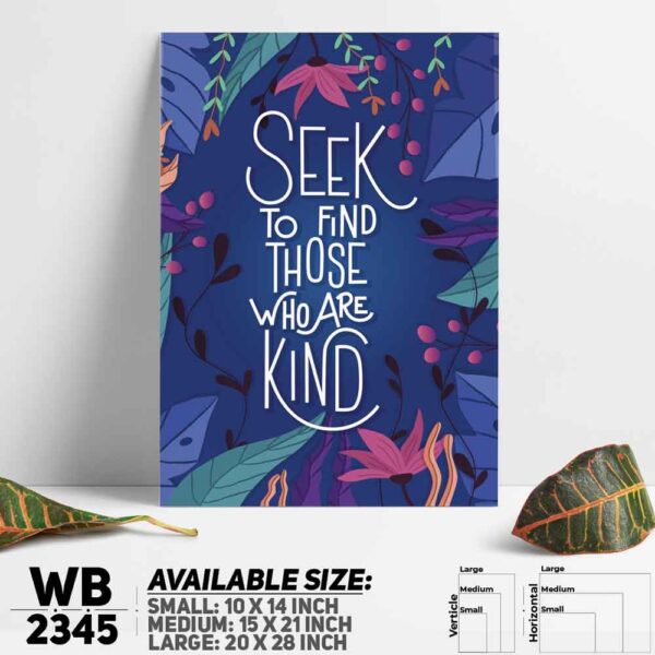 DDecorator Seek The Kind - Motivational Wall Decoration And Home Decoration PVC Wall Board And Wall Canvas - WB2345