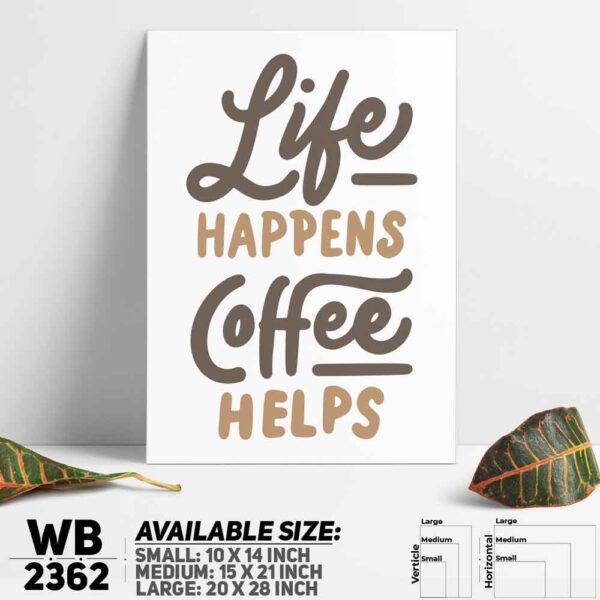 DDecorator Coffee Helps - Motivational Wall Decoration And Home Decoration PVC Wall Board And Wall Canvas - WB2362