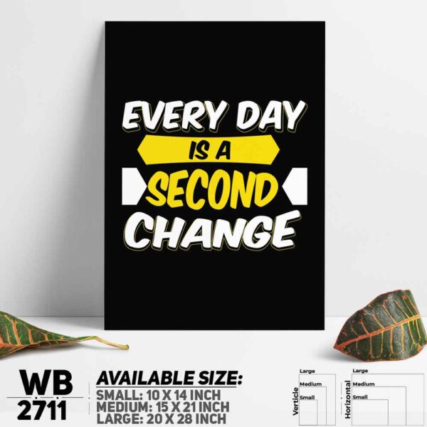 DDecorator Everyday Is a Second Chance - Motivational Wall Decoration And Home Decoration PVC Wall Board And Wall Canvas - WB2711