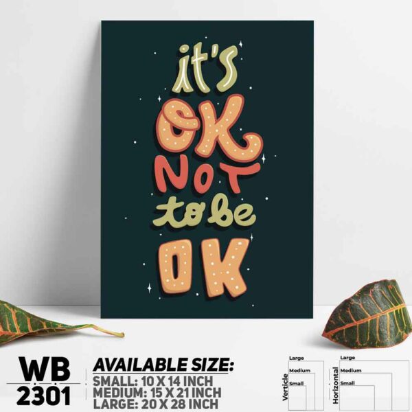 DDecorator It's OK Not To Be OK - Motivational Wall Decoration And Home Decoration PVC Wall Board And Wall Canvas - WB2301