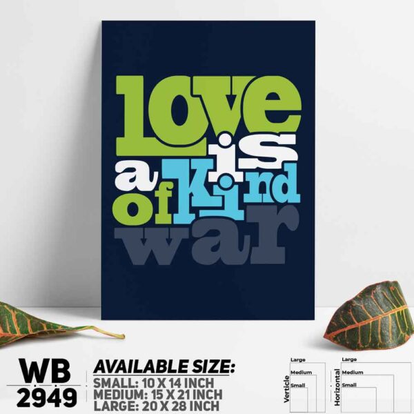 DDecorator Love Is War - Motivational Wall Decoration And Home Decoration PVC Wall Board And Wall Canvas - WB2949