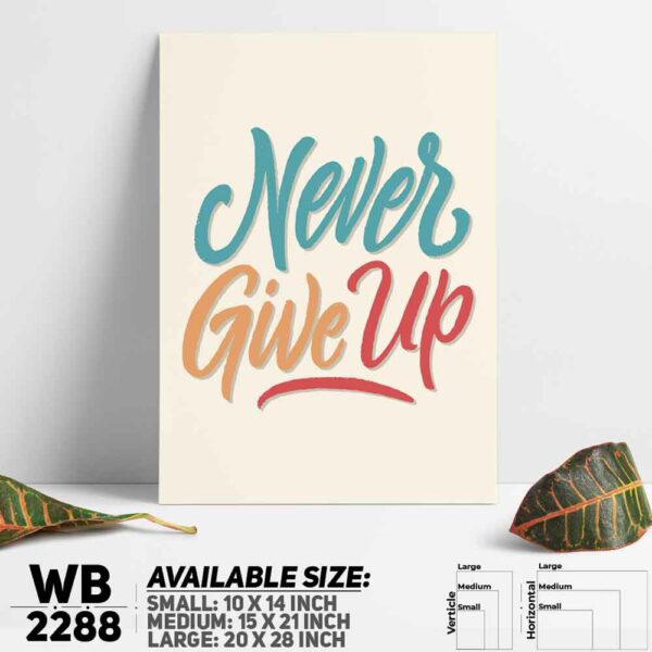 DDecorator Never Give Up - Motivational Wall Decoration And Home Decoration PVC Wall Board And Wall Canvas - WB2288