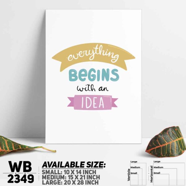 DDecorator Everything Begins With An Idea - Motivational Wall Decoration And Home Decoration PVC Wall Board And Wall Canvas - WB2349