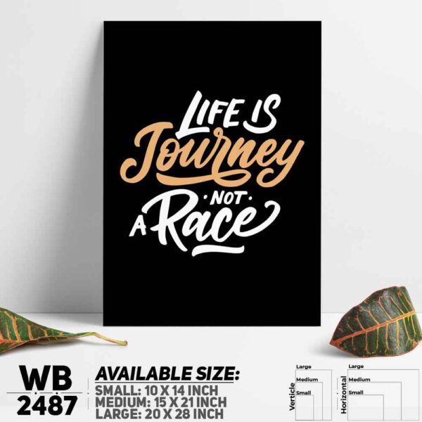 DDecorator Life Is Not a Race - Motivational Wall Decoration And Home Decoration PVC Wall Board And Wall Canvas - WB2487