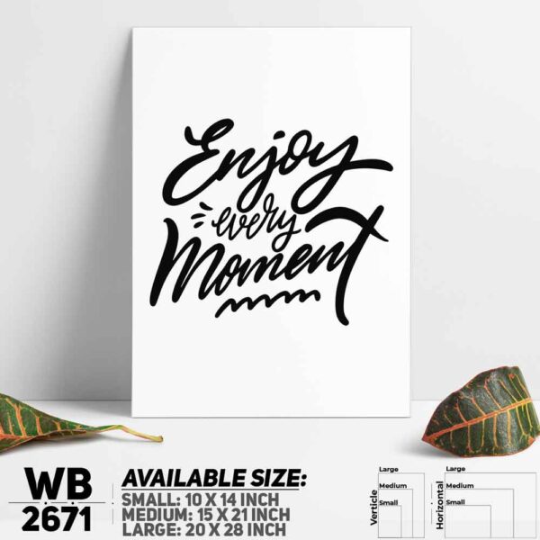DDecorator Enjoy Every Moment - Motivational Wall Decoration And Home Decoration PVC Wall Board And Wall Canvas - WB2671