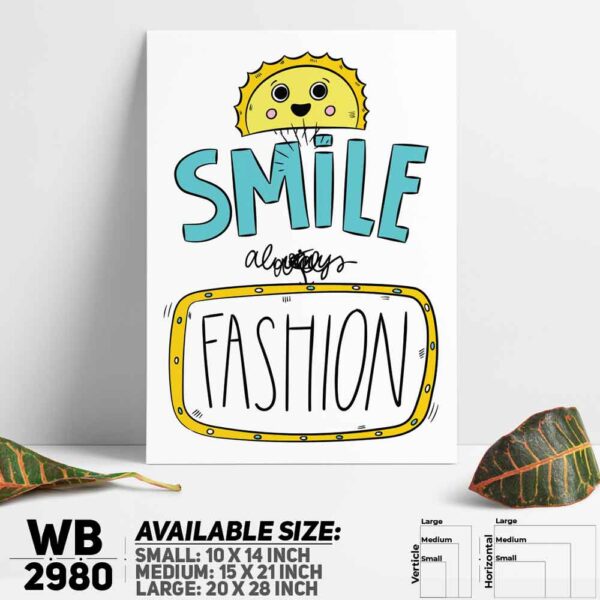 DDecorator Smile Always Fashion - Motivational Wall Decoration And Home Decoration PVC Wall Board And Wall Canvas - WB2980