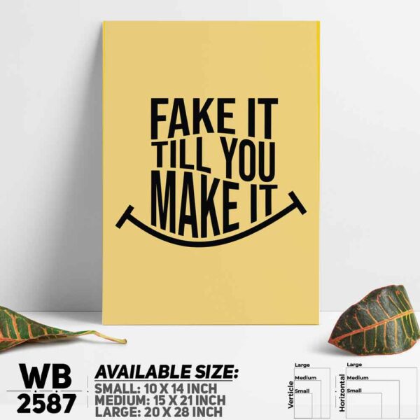 DDecorator Fake It Till You Make It - Motivational Wall Decoration And Home Decoration PVC Wall Board And Wall Canvas - WB2587