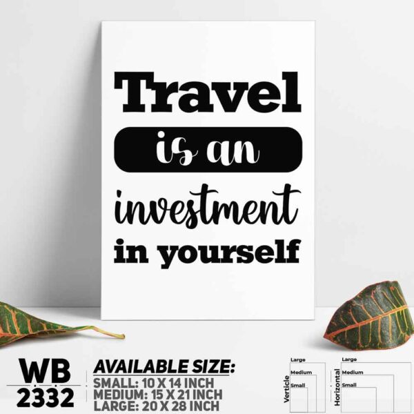 DDecorator Travel Is An Investment - Motivational Wall Decoration And Home Decoration PVC Wall Board And Wall Canvas - WB2332