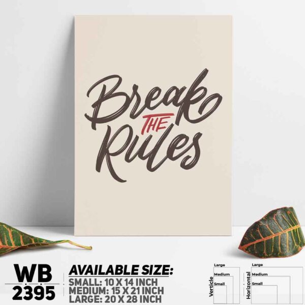 DDecorator Break The Rules - Motivational Wall Decoration And Home Decoration PVC Wall Board And Wall Canvas - WB2395