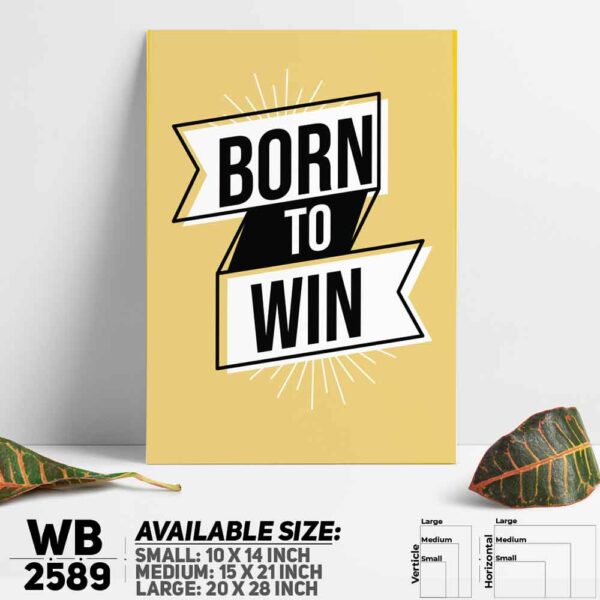 DDecorator Bornr To Win - Motivational Wall Decoration And Home Decoration PVC Wall Board And Wall Canvas - WB2589