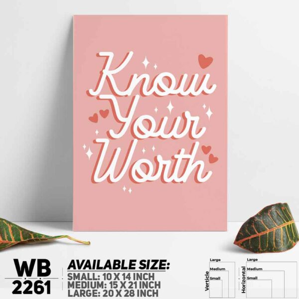 DDecorator Know Your Worth - Motivational Wall Decoration And Home Decoration PVC Wall Board And Wall Canvas - WB2261