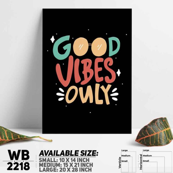 DDecorator Good Vibes Only Wall Decoration And Home Decoration PVC Wall Board And Wall Canvas - WB2218