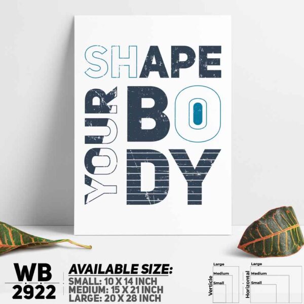 DDecorator Shape Your Body - Motivational Wall Decoration And Home Decoration PVC Wall Board And Wall Canvas - WB2922
