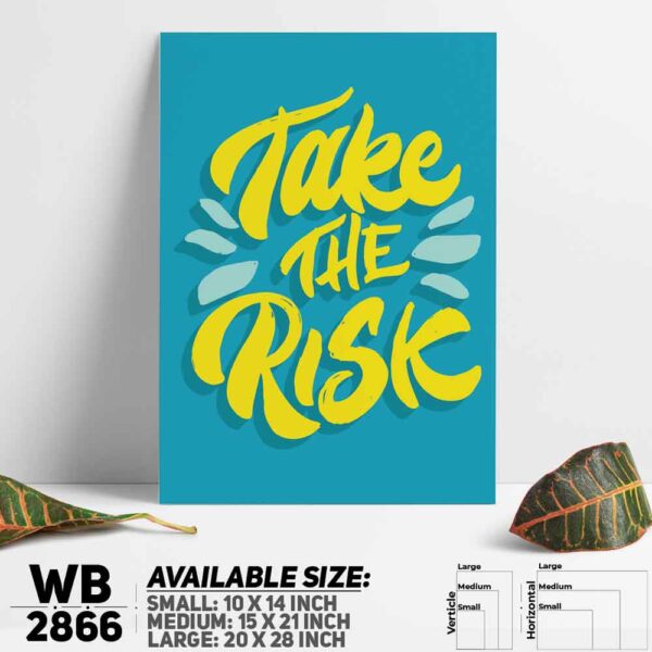 DDecorator Thake The Risk - Motivational Wall Decoration And Home Decoration PVC Wall Board And Wall Canvas - WB2866