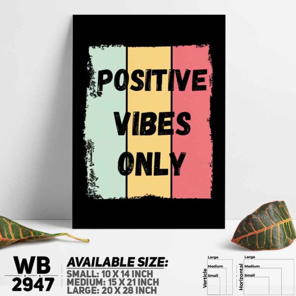 DDecorator Positive Vibes Only - Motivational Wall Decoration And Home Decoration PVC Wall Board And Wall Canvas - WB2947