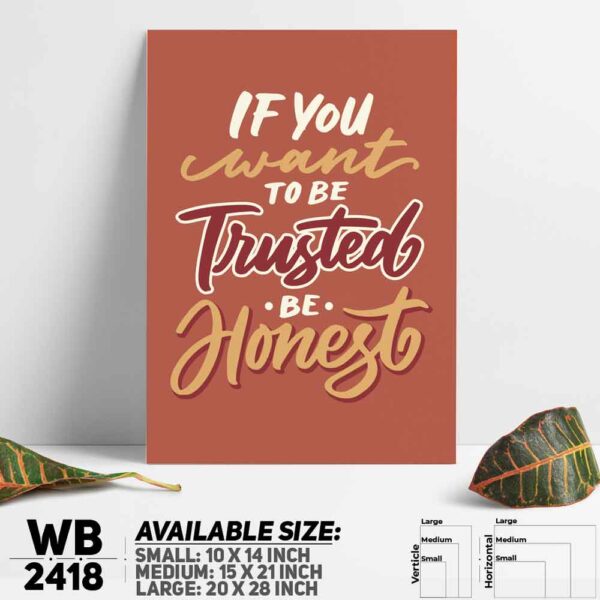 DDecorator Be Honest - Motivational Wall Decoration And Home Decoration PVC Wall Board And Wall Canvas - WB2418