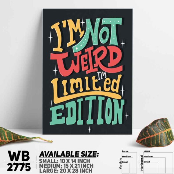 DDecorator I'm Not Weird - Motivational Wall Decoration And Home Decoration PVC Wall Board And Wall Canvas - WB2775
