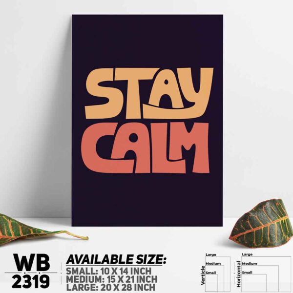 DDecorator Stay Calm - Motivational Wall Decoration And Home Decoration PVC Wall Board And Wall Canvas - WB2319