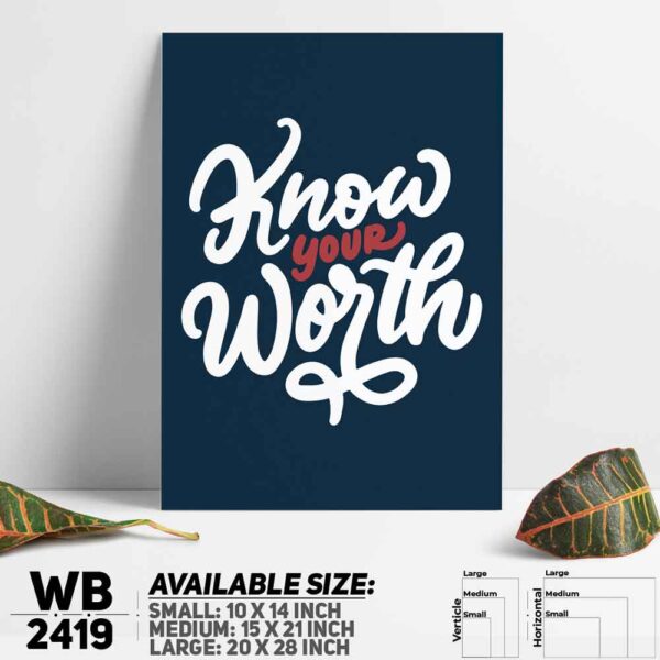 DDecorator Know Your Worth - Motivational Wall Decoration And Home Decoration PVC Wall Board And Wall Canvas - WB2419