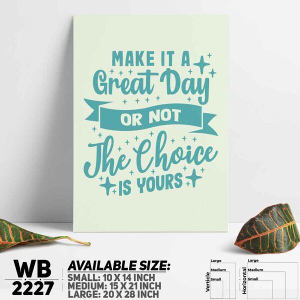 DDecorator Make it a Great Day - Motivational Wall Decoration And Home Decoration PVC Wall Board And Wall Canvas - WB2227