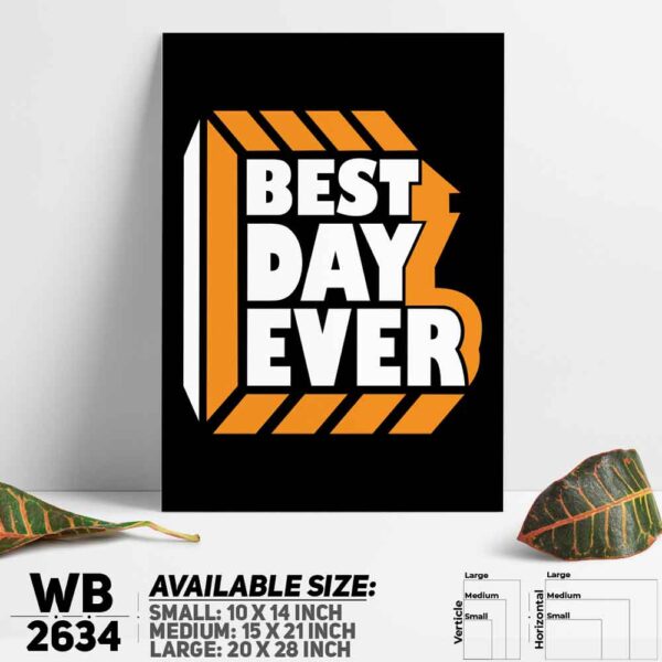 DDecorator Best Day Ever - Motivational Wall Decoration And Home Decoration PVC Wall Board And Wall Canvas - WB2634
