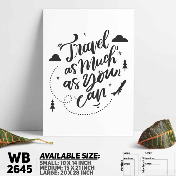 DDecorator Travel As Much As You Can - Motivational Wall Decoration And Home Decoration PVC Wall Board And Wall Canvas - WB2645