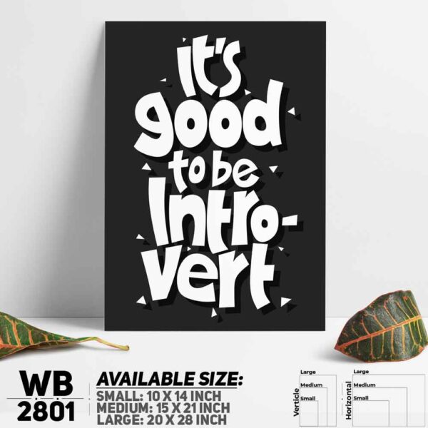 DDecorator Good To Be Introvert - Motivational Wall Decoration And Home Decoration PVC Wall Board And Wall Canvas - WB2801