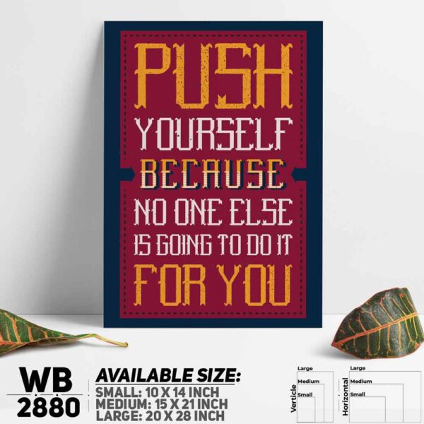 DDecorator Push Yourself - Motivational Wall Decoration And Home Decoration PVC Wall Board And Wall Canvas - WB2880