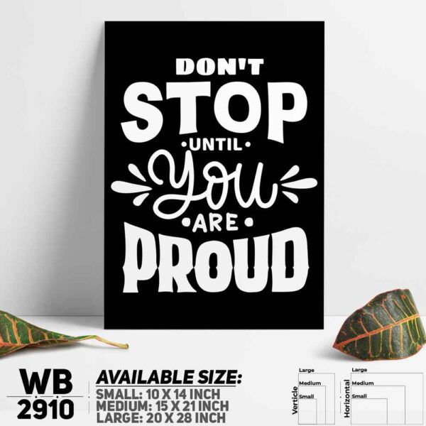 DDecorator Don't Stop Until You're Proud - Motivational Wall Decoration And Home Decoration PVC Wall Board And Wall Canvas - WB2910