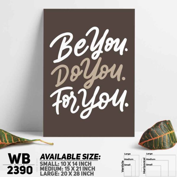 DDecorator Be You - Motivational Wall Decoration And Home Decoration PVC Wall Board And Wall Canvas - WB2390