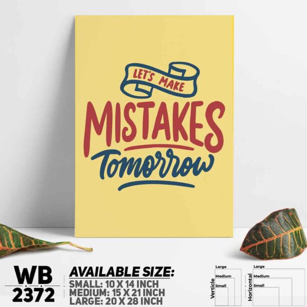 DDecorator Don't Make Mistakes - Motivational Wall Decoration And Home Decoration PVC Wall Board And Wall Canvas - WB2372