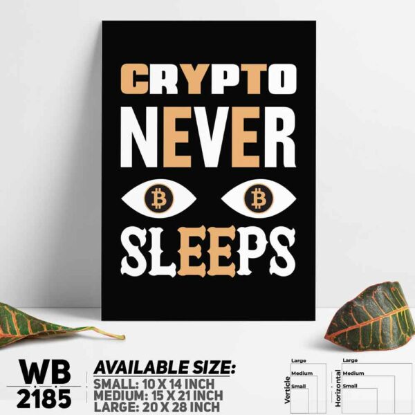 DDecorator Crypto Neverl Sleeps - Motivational Wall Decoration And Home Decoration PVC Wall Board And Wall Canvas - WB2185