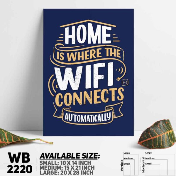 DDecorator Home is Where the WIFI Connects - Motivational Wall Decoration And Home Decoration PVC Wall Board And Wall Canvas - WB2220